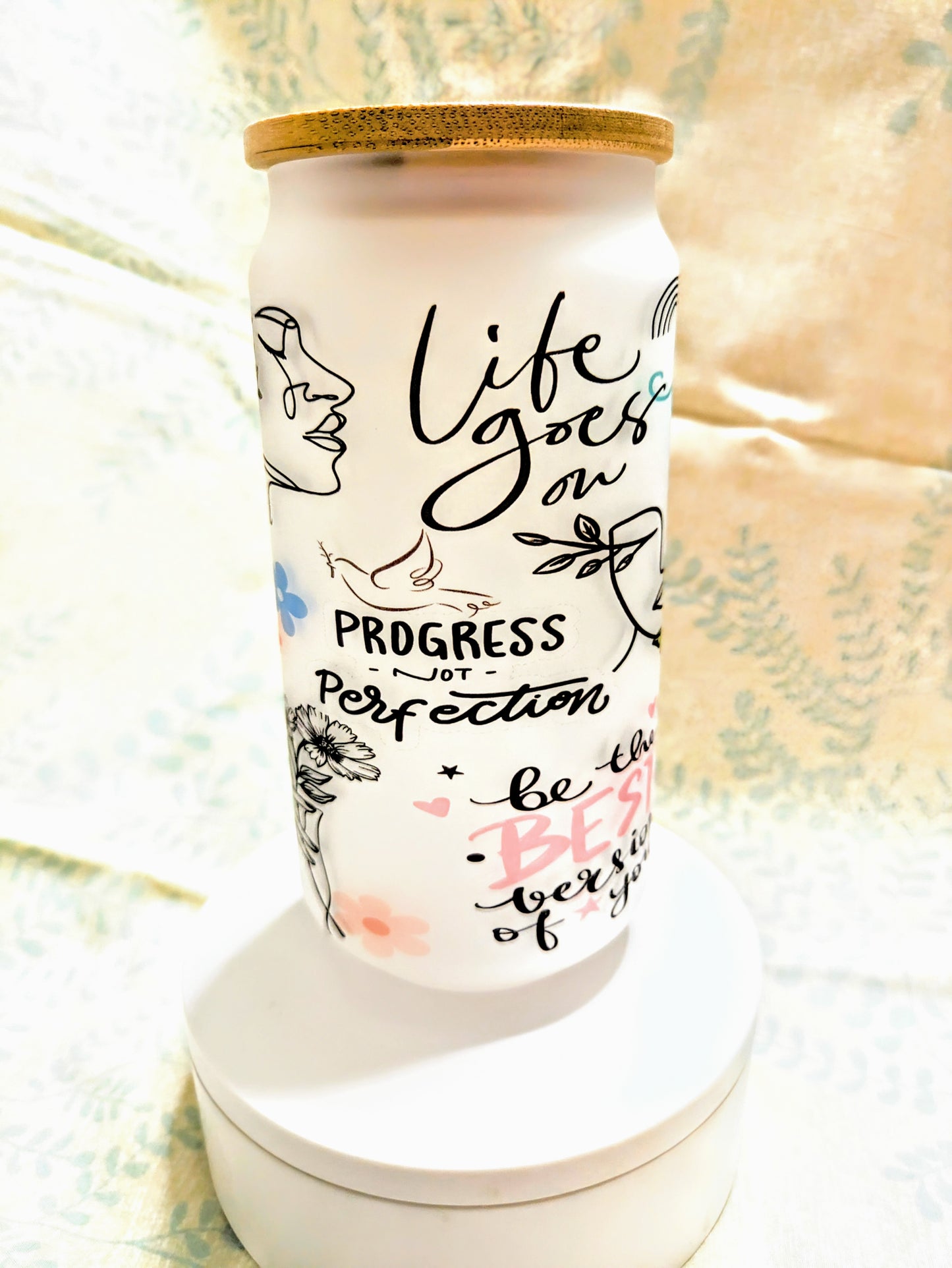 Life Goes On (Sublimated)