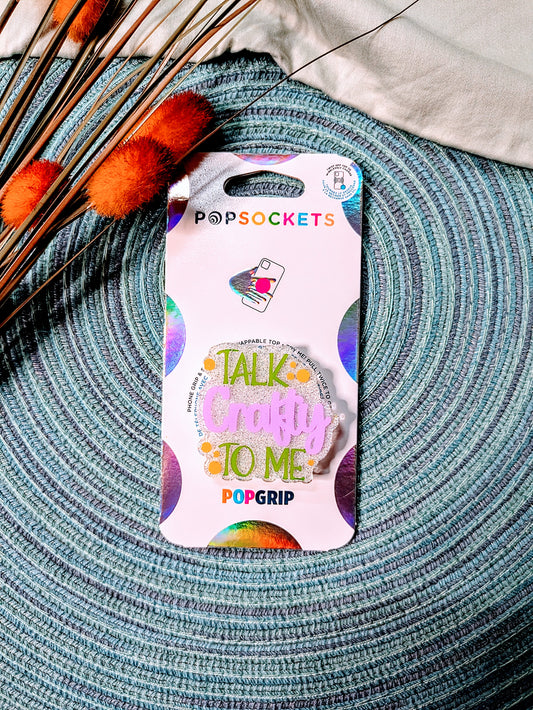 Talk Cafty To Me Popsocket