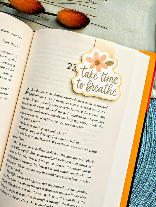"Take Time To Breathe"