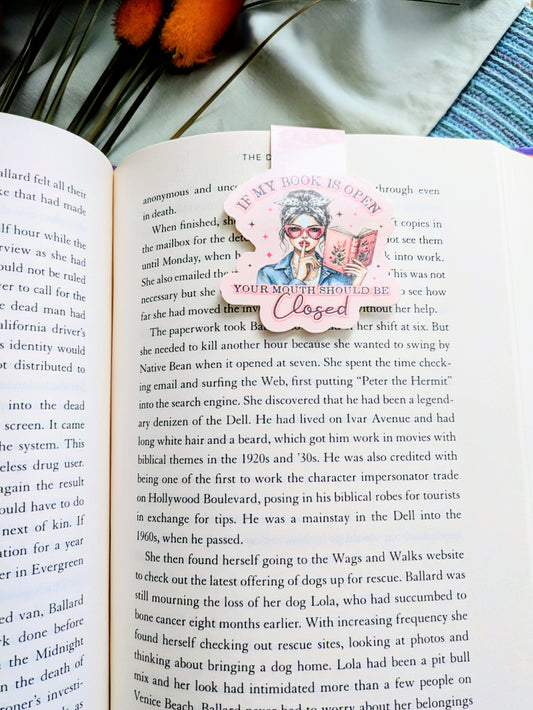 "If My Book Is Open Your Mouth Should Be Closed"