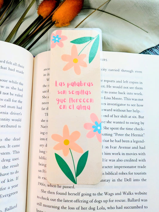 "Las Palabras son Semillas que Florecen en el Alma" (Spanish language bookmark)