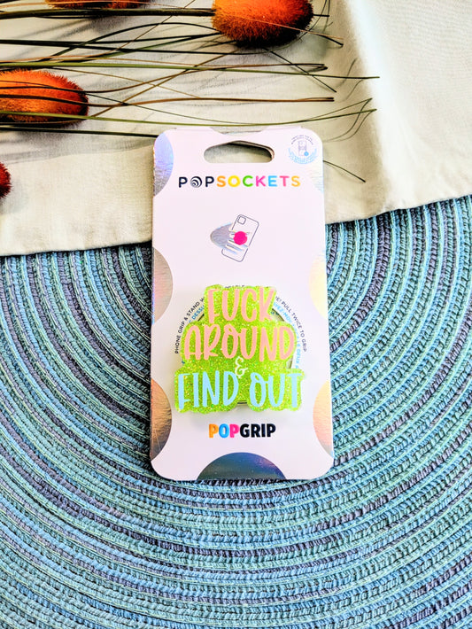 "F*** Around and Find Out"